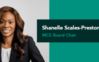 Shanelle Scales-Preston, MCE board of directors, MCE leadership